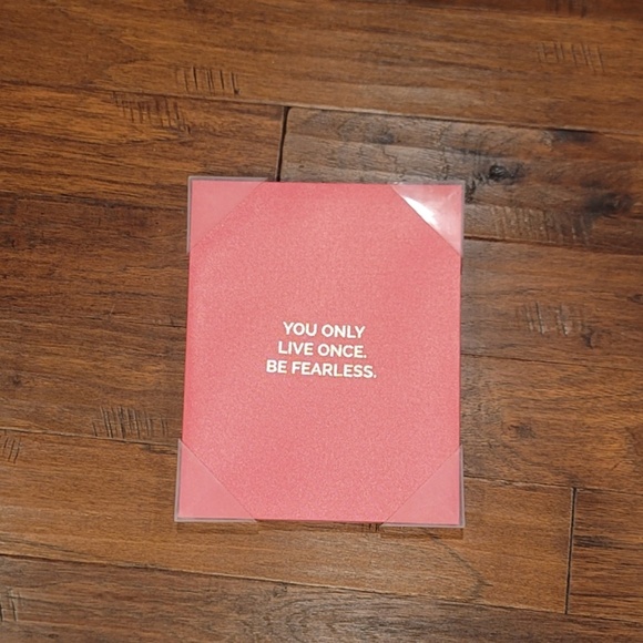 'You Only Live Once. Be Fearless' Picture - 11.25' by 14' - Picture 2 of 8